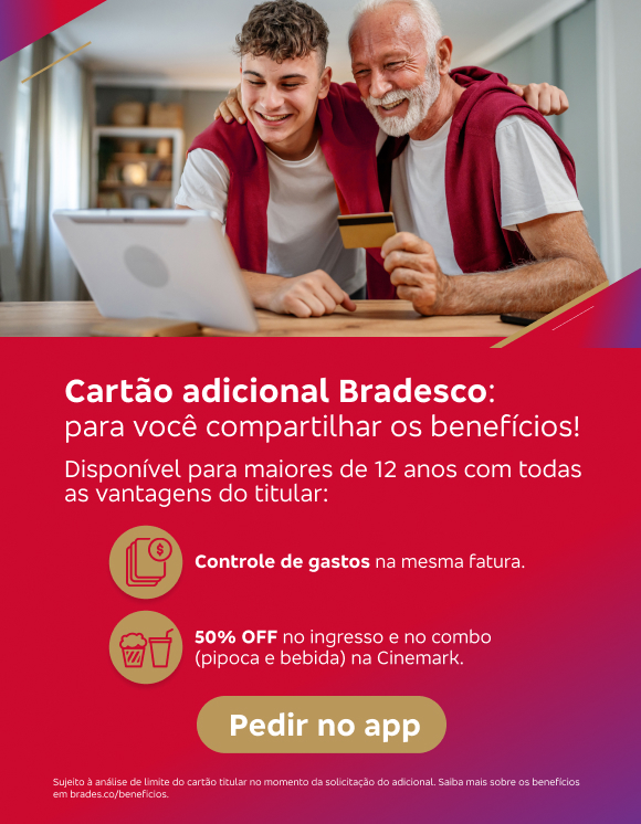 #BradescoAcessível #PraTodoMundoVer: À direita, sobre um fundo com degradê vermelho e rosa, há o título, os detalhes da oferta do cartão adicional, um QR Code para a solicitação pelo aplicativo e o texto legal. À esquerda, tem a foto de uma mulher e uma jovem sorridentes, abraçadas e sentadas em um sofá. A mulher segura um cartão de crédito e tem um laptop aberto em seu colo, lemos o seguinte texto: “Cartão adicional Bradesco: para você compartilhar os benefícios! Disponível para maiores de 12 anos com todas as vantagens do titular: Controle de gastos na mesma fatura; 50% OFF no ingresso e no combo (pipoca e bebida) na Cinemark. QR Code: Peça pelo app Bradesco Cartões. Texto legal: Sujeito a análise de limite do cartão titular no momento da solicitação do adicional. Saiba mais sobre os benefícios em bradesco/beneficios.” Fim da descrição.