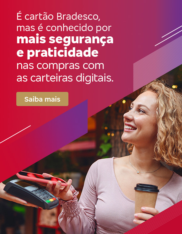 #BradescoAcessível #PraTodoMundoVer Texto: É cartão Bradesco, mas é conhecido por mais segurança e praticidade nas compras com as carteiras digitais. Botão: Saiba mais. Imagem: A imagem é dividida em duas partes. À esquerda, o fundo é em degradê vermelho e roxo com linhas diagonais brancas nas laterais. Deste lado está também o texto. À direita, tem a foto de uma mulher realizando um pagamento com o celular, aproximando-o da maquininha.